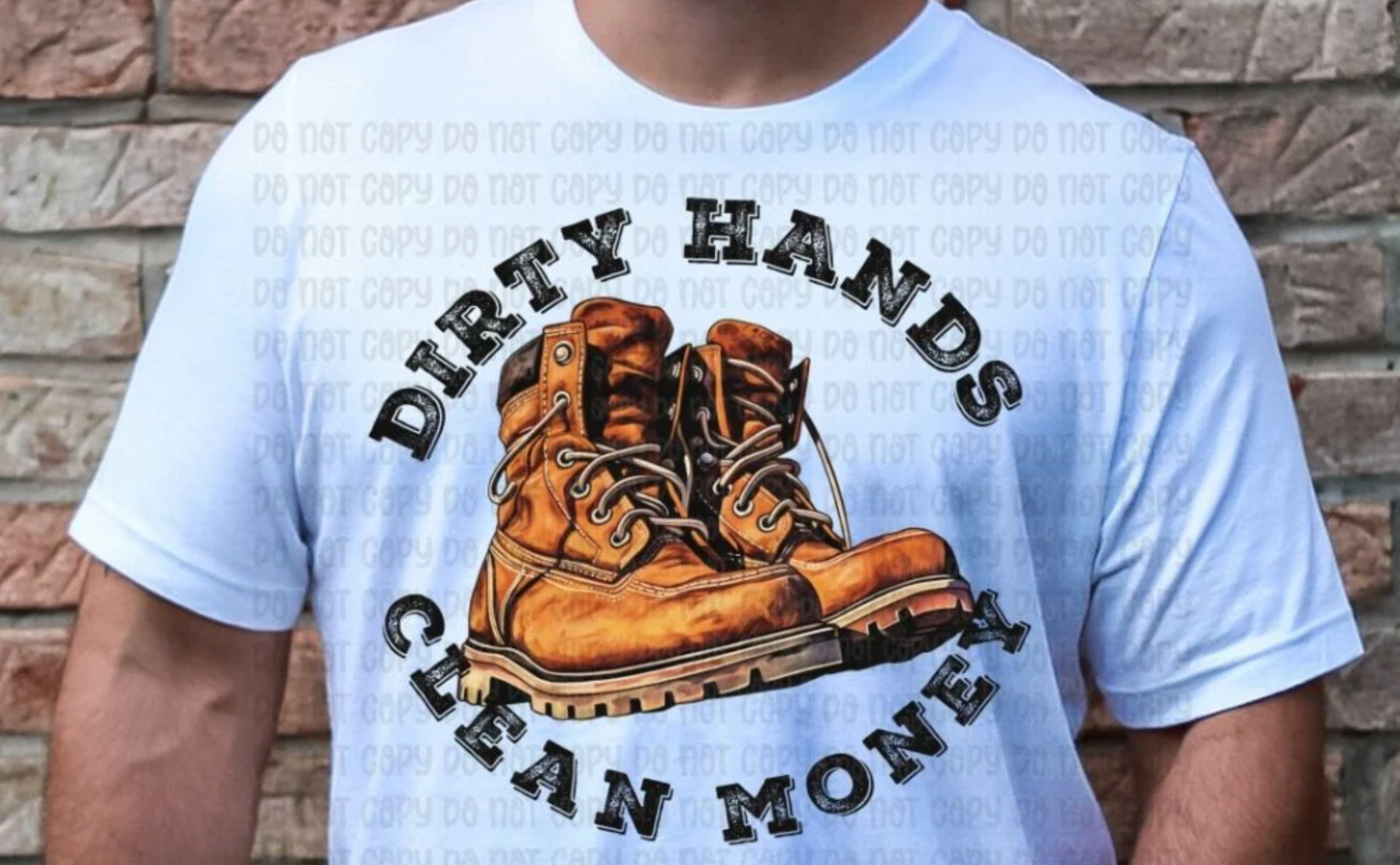 Dirty Hands Clean Money