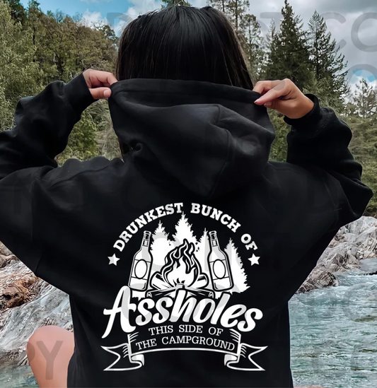 Drunkest Bunch of Assholes Hoodie